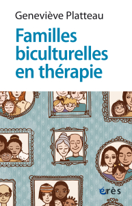 Familles biculturelles en thérapie. Danse entre identités, appartenances et transmissions